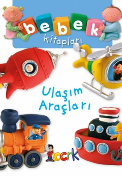 Ulaşım Araçları - Bebek Kitapları