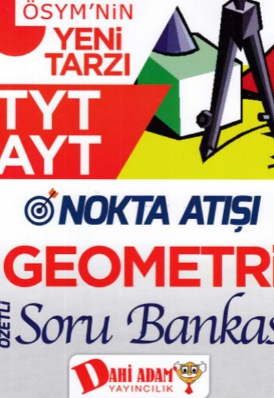 Dahi Adam TYT AYT Nokra Atışı Geometri Konu Özetli Soru Bankası (Yeni)