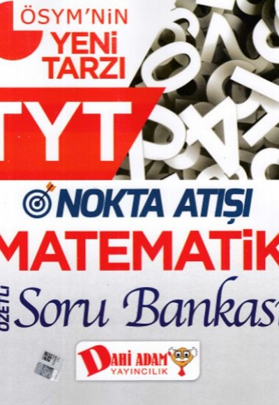 Dahi Adam TYT Nokta Atışı Matematik Soru Bankası (Yeni)