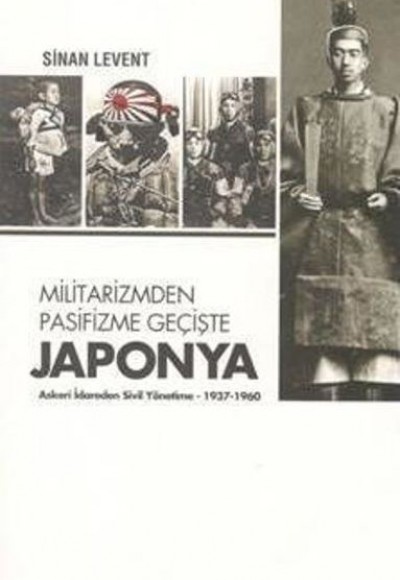 Militarizmden Pasifizme Geçişte Japonya