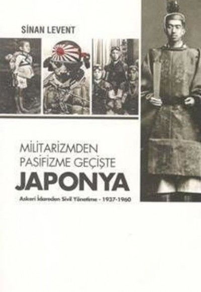 Militarizmden Pasifizme Geçişte Japonya