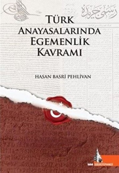 Türk Anayasalarında Egemenlik Kavramı