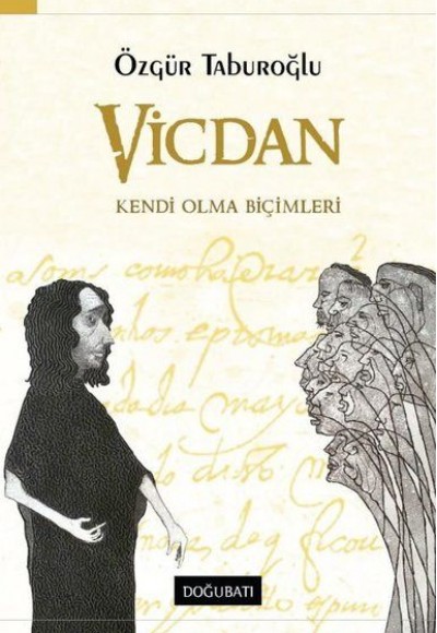 Vicdan -Kendi Olma Biçimleri