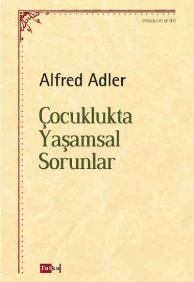 Çocuklukta Yaşamsal Sorunlar