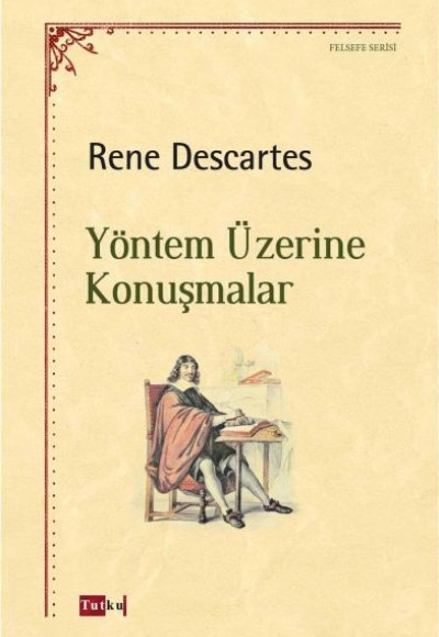 Yöntem Üzerine Konuşmalar