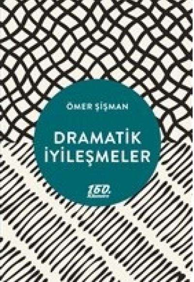 Dramatik İyileşmeler