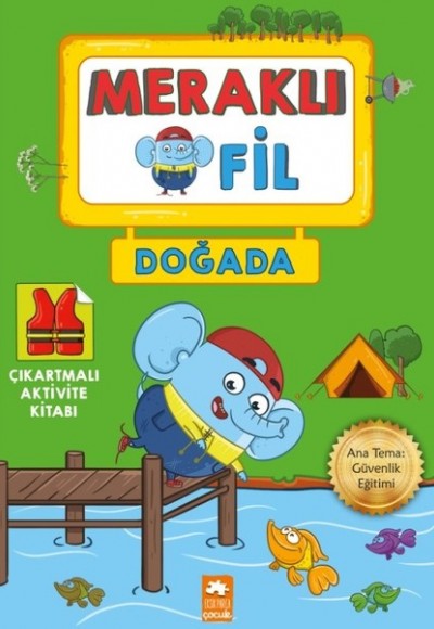 Meraklı Fil-Doğada-Çıkartmalı Aktivite Kitabı