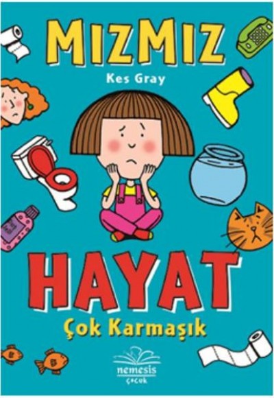 Mızmız - Hayat Çok Karmaşık