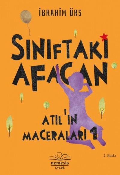 Atıl'ın Maceraları 1 - Sınıftaki Afacan