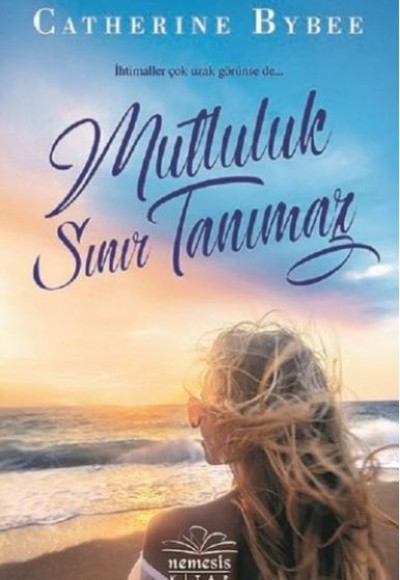 Mutluluk Sınır Tanımaz