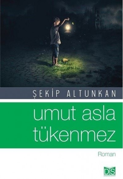 Umut Asla Tükenmez