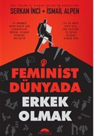 Feminist Dünyada Erkek Olmak