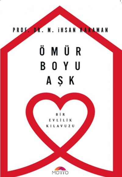 Ömür Boyu Aşk - Bir Evlilik Kılavuzu