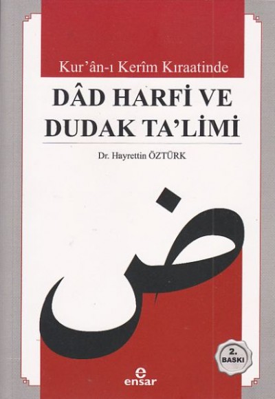 Kuranı Kerim Kıraatinde Dad Harfi ve Dudak Talimi