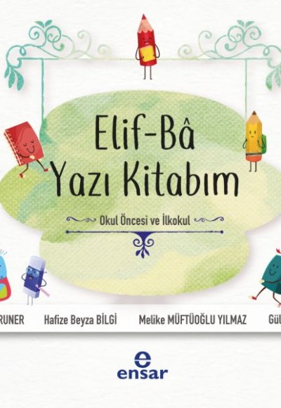 Elif-Ba Yazı Kitabım (Okul Öncesi ve İlkokul)