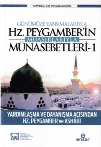 Günümüze Yansımalarıyla Hz. Peygamber’in Muasırlarıyla Münasebetleri 1