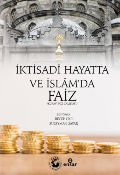 İktisadi Hayatta ve İslam'da Faiz