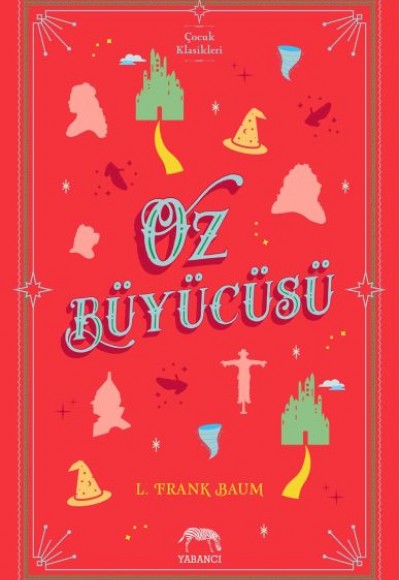 Oz Büyücüsü (Ciltli)