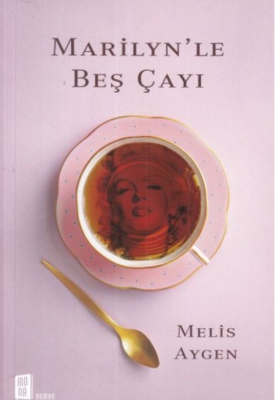 Marilyn'le Beş Çayı