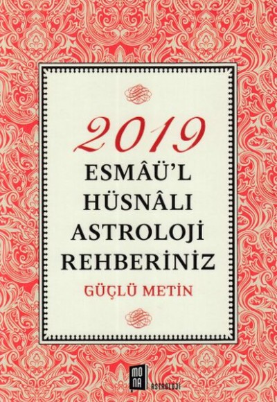 2019 Esmaül Hüsnalı Astroloji Rehberiniz