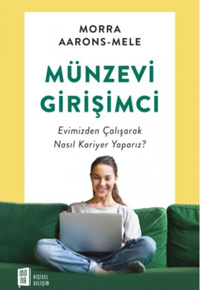 Münzevi Girişimci - Evimizden Çalışarak Nasıl Kariyer Yaparız?