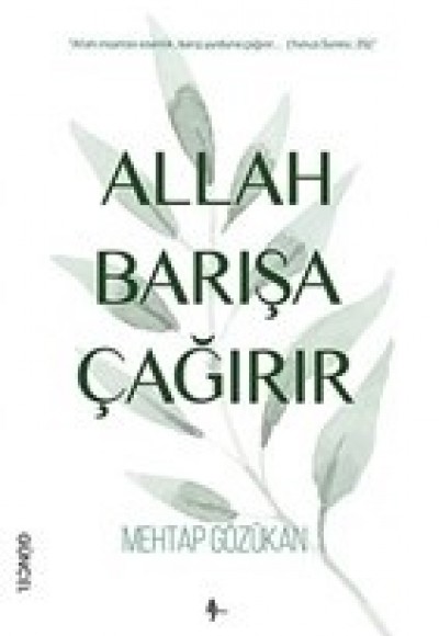 Allah Barışa Çağırır