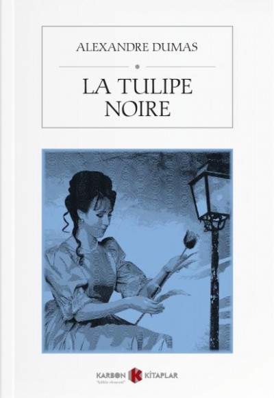 La Tulipe Noire (Fransızca)