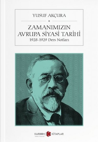 Zamanımızın Avrupa Siyasi Tarihi (1928-1929 Ders Notları)