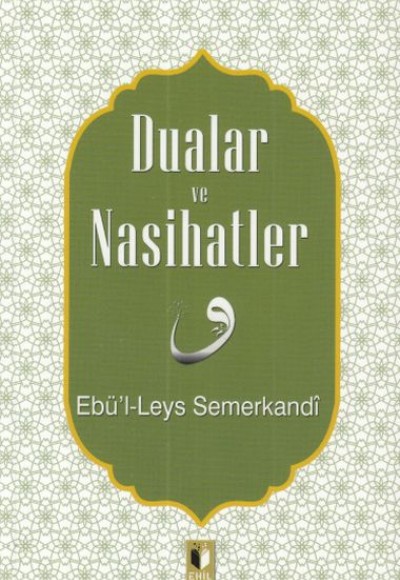 Dualar ve Nasihatler