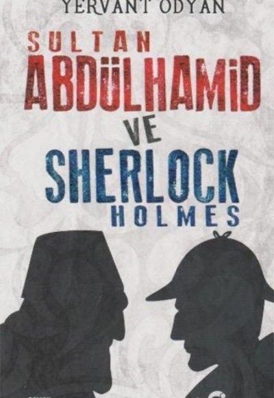 Sultan Abdülhamid ve Sherlock Holmes