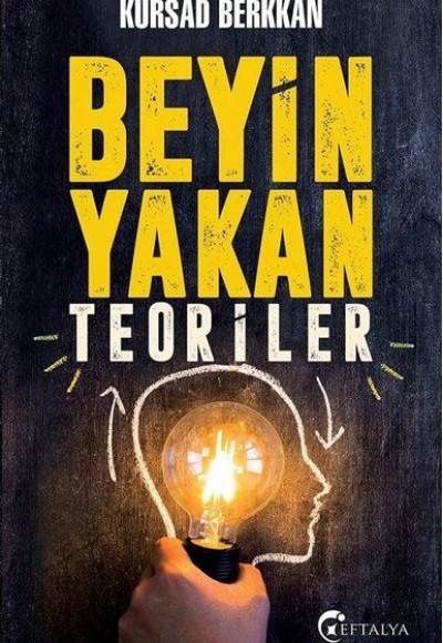 Beyin Yakan Teoriler