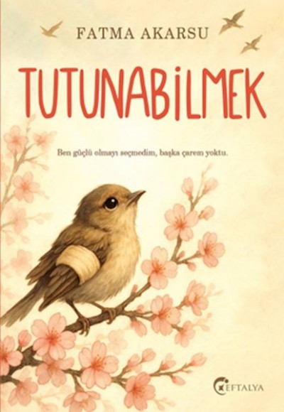 Tutunabilmek