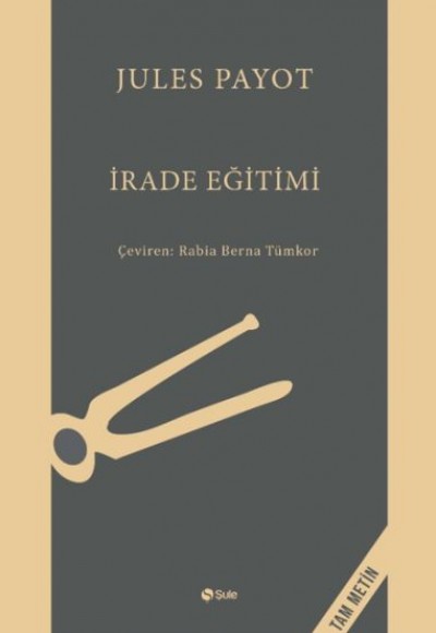 İrade Eğitimi - Tam Metin