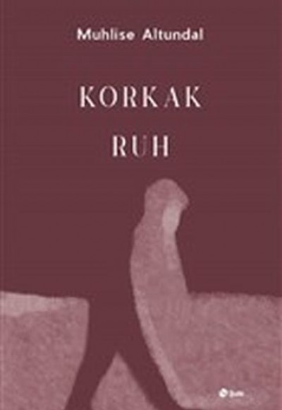 Korkak Ruh