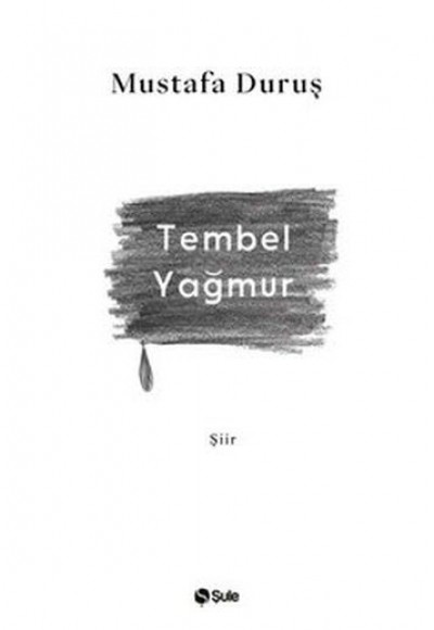 Tembel Yağmur