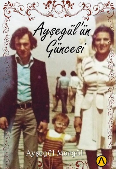 Ayşegül’ün Güncesi