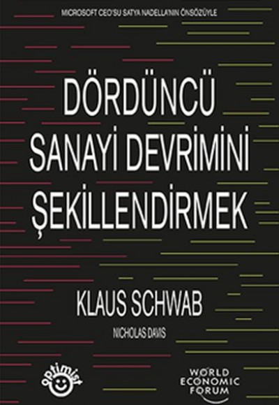 Dördüncü Sanayi Devrimini Şekillendirmek