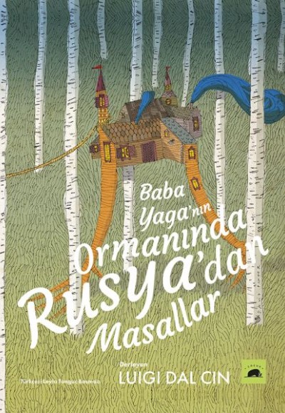 Baba Yaga’nın Ormanında - Rusya’dan Masallar