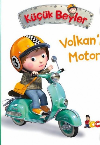 Volkan’ın Motoru - Küçük Beyler