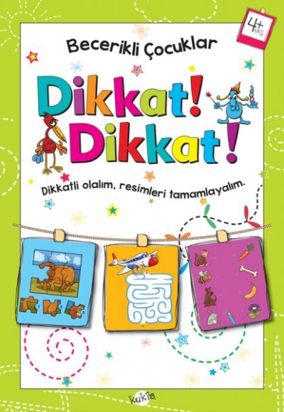 Becerikli Çocuklar - Dikkat Dikkat (4+ Yaş)