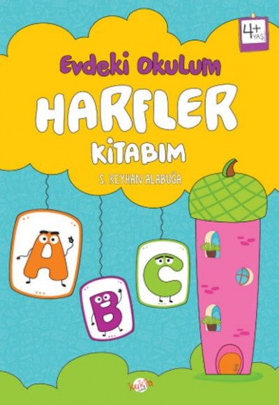 Evdeki Okulum Harfler Kitabım 4+Yaş