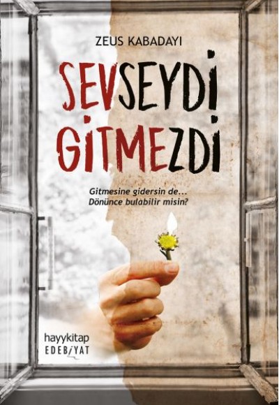 Sevseydi Gitmezdi