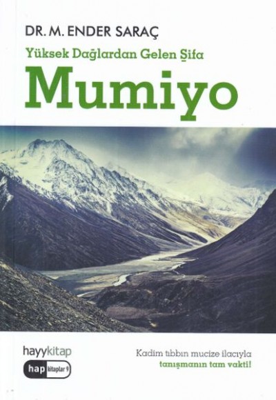 Yüksek Dağlardan Gelen Şifa-Mumiyo