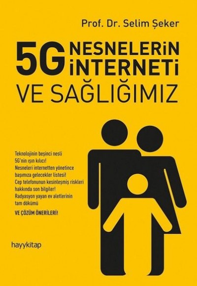 5G Nesnelerin İnterneti ve Sağlığımız