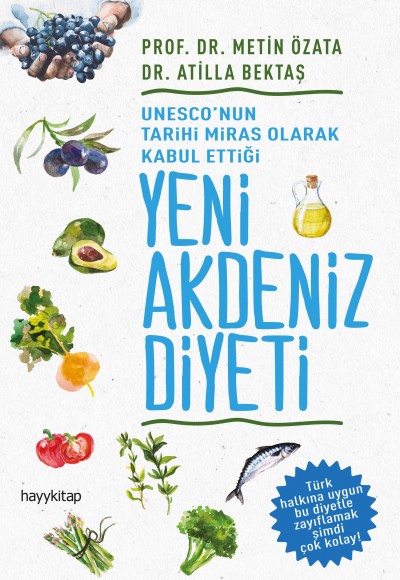 UNESCO'nun Tarihi Miras Olarak Kabul Ettiği Yeni Akdeniz Diyeti