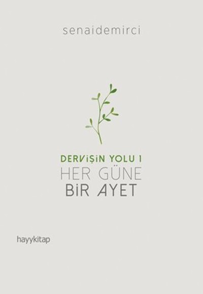 Dervişin Yolu 1 - Her Güne Bir Ayet