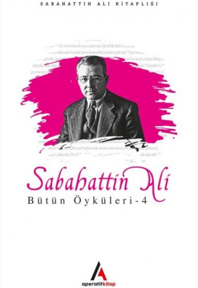 Sabahattin Ali - Bütün Öyküler 4