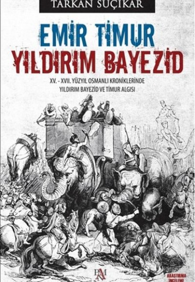 Emir Timur - Yıldırım Bayezid