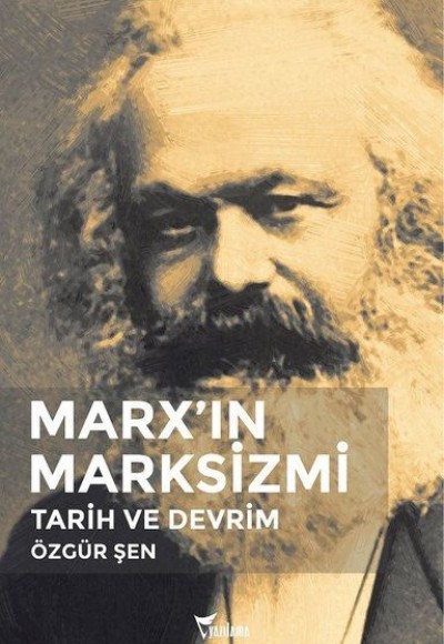 Marx'ın Marksizmi Tarih ve Devrim
