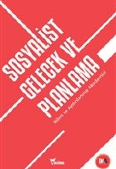 Sosyalist Gelecek ve Planlama